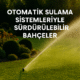 Otomatik Sulama Sistemi
